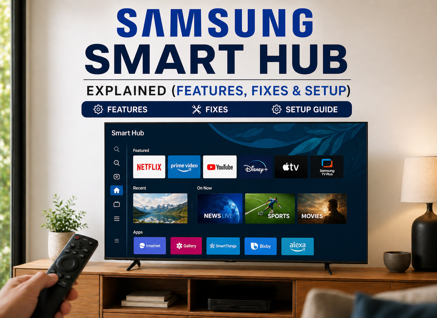Samsung Smart Hub Explained: Powerful Features, Fixes &amp; Setup Guide (2026)